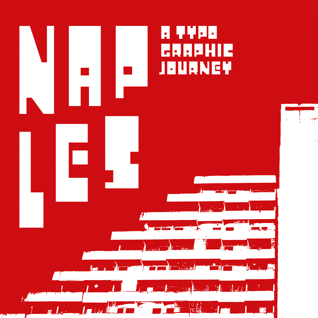 Naples: A Typographic Journey